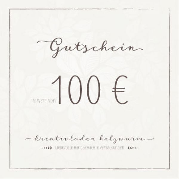 Gutschein Wert 100€