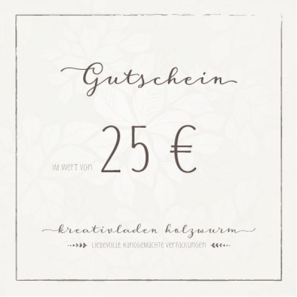 Gutschein Wert 25€